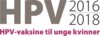 HPV-vaksine Helsesøster HPV-vaksine Helsesøster