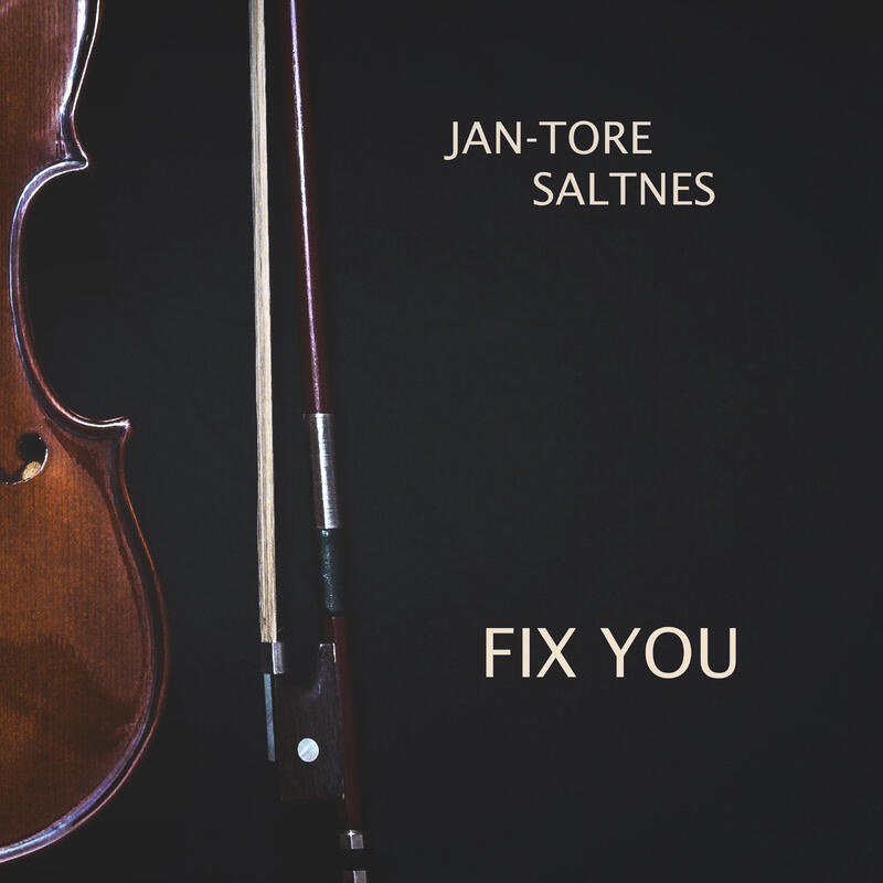 Jan-Tore Saltnes - Fix You