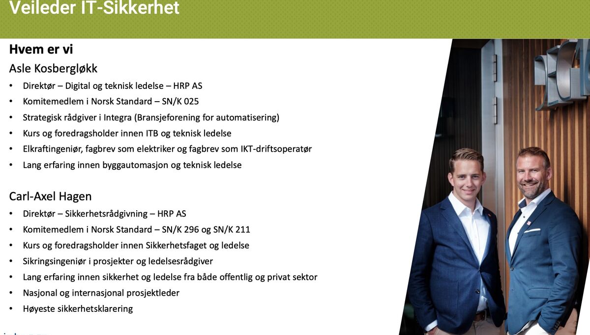 Asle Kosbergløkk og Carl-Axel Hagen, henholdsvis direktør for digital og teknisk ledelse og direktør for sikkerhetsrådgivning hos HRP AS, satte fokus på IT-sikkerhet under Integras årskonferanse på Rebel. (Skjermdump)