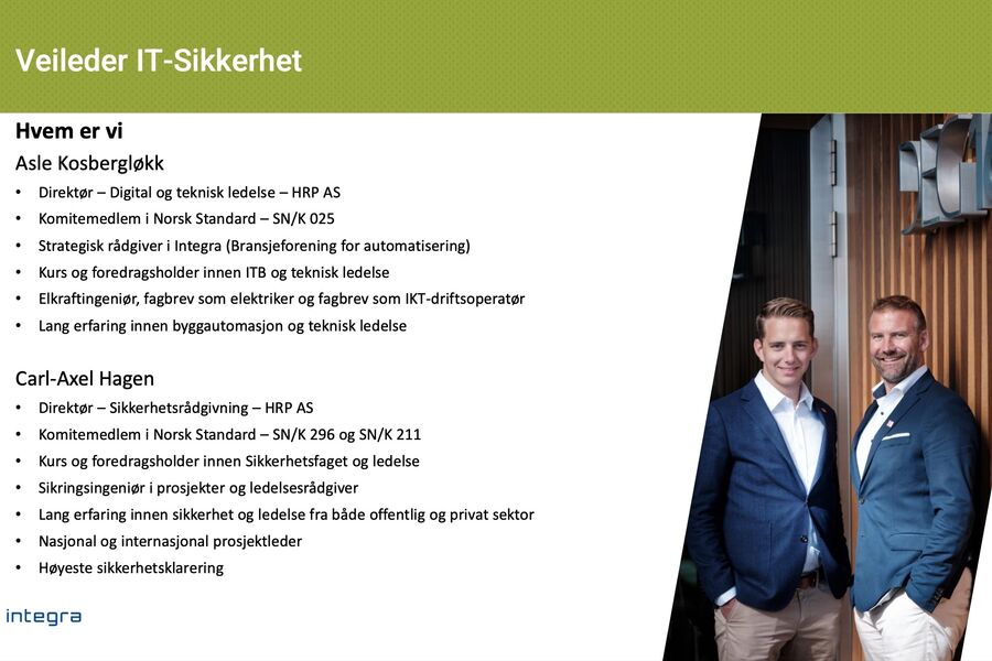 Asle Kosbergløkk og Carl-Axel Hagen, henholdsvis direktør for digital og teknisk ledelse og direktør for sikkerhetsrådgivning hos HRP AS, satte fokus på IT-sikkerhet under Integras årskonferanse på Rebel. (Skjermdump)