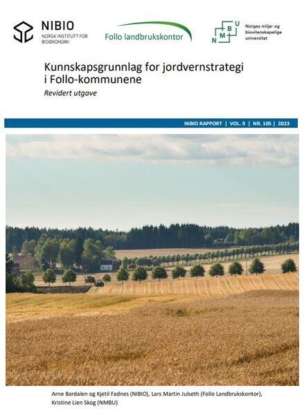 Kunnskapsgrunnlag for arbeid med jordvernstrategi i Follo-kommunene - Forsiden av rapporten