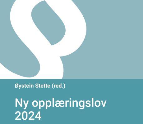 Ny opplæringslov 2024. Fagbokforlaget.