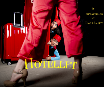 Hotellet, Dans &Ballett