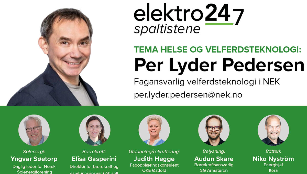 Feltet har utviklet seg betydelig siden velferdsteknologi ble introdusert i Norge for rundt femten år siden, skriver Per Lyder Pedersen i denne kronikken. n